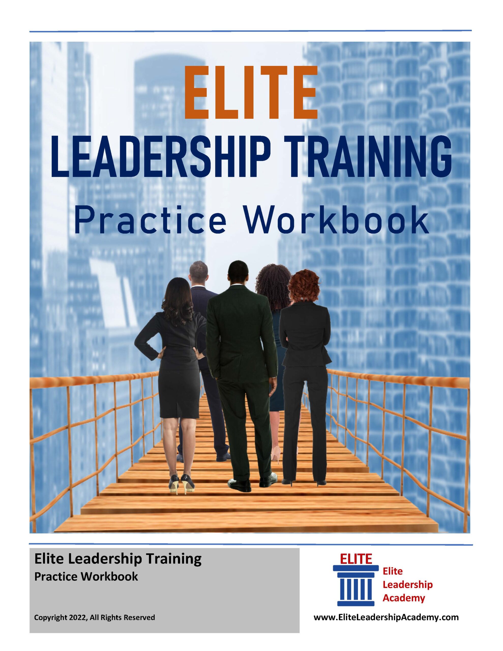 Elite Leadership Training Practice Workbook - Hard Copy